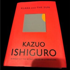 Klara and the Sun by Kazuo Ishiguro - Red Cover hardcover